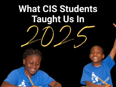 What CIS Students Taught Us In 2025: 3 Lessons We Didn’t Expect